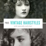 vintage hairstyles with naturally curly hair